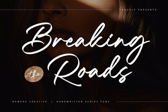 Breaking Roads: A Hand-Scripted Typeface for Real Brand Building