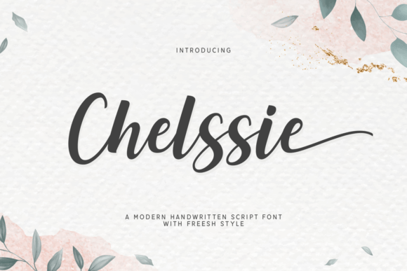 Chelssie: A Handwritten Script Font That Brings Warmth to Branding Work