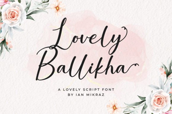Lovely Ballikha: The Script Font That Defined a Brand Identity