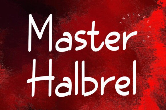 Master Halbrel: A Handcrafted Font for Creators Who Sell