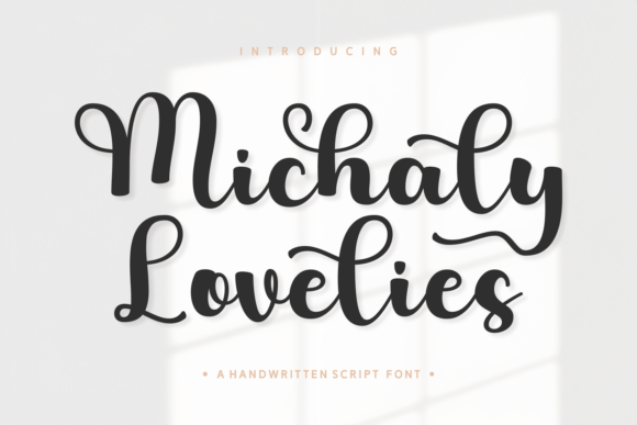 Michaly Lovelies: A Script Font Built for Brand Impact