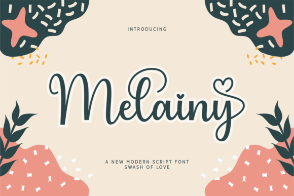 Why Melainy Is the Perfect Script Font for Your Brand